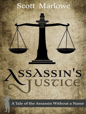 cover image of Assassin's Justice (A Tale of the Assassin Without a Name #6)